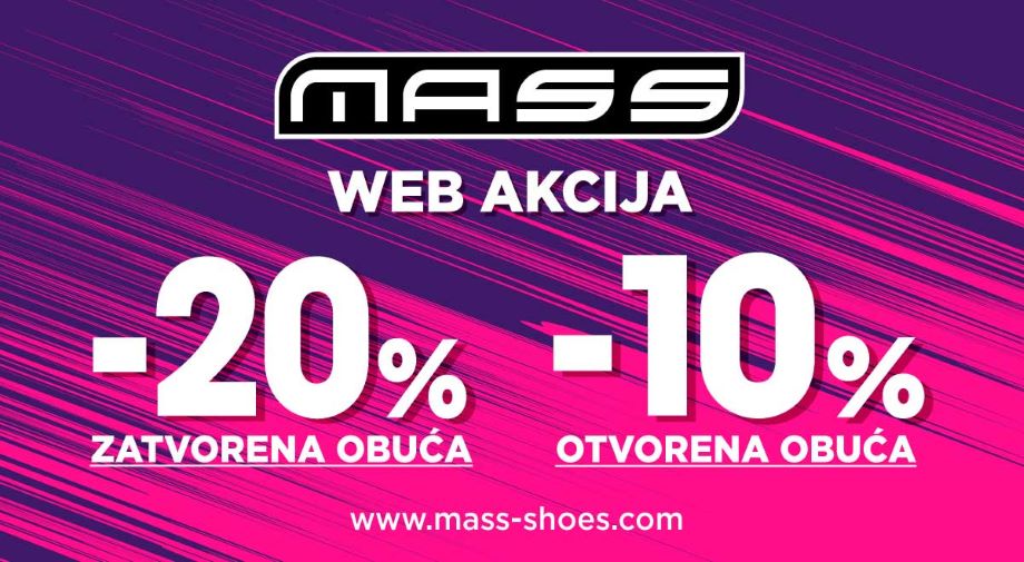 WEB AKCIJA -20% na zatvorenu i -10% na otvorenu obuću - Mass Shoes